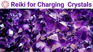 Reiki for Charging Crystals 💮 [upl. by Venterea]