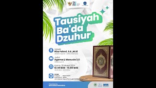 Agama dan Manusia 30 Tausiyah Lanjutan oleh Ust Riza Fahmi Direktur Operasi AirNav Indonesia [upl. by Noivert]