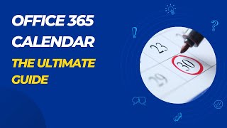 Office 365 Calendar The Ultimate Guide [upl. by Yroj]