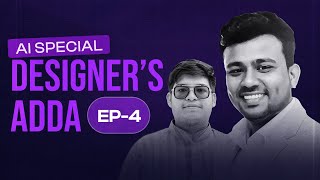 AI Special Designers Adda with Md Abdur Rouf‬  Episode 04  Saif D  Tricks amp Tips [upl. by Charmine]