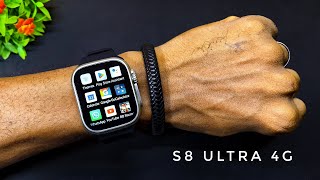 S8 ULTRA 4G Sim Card Smart Watch Unboxing and Review  Builtin GPS 4G NetWork WhatsApp PUBG [upl. by Aindrea]