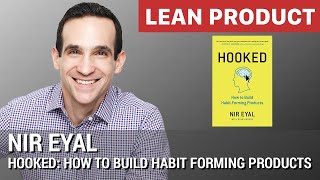 quotHooked How to Build Habit Forming Productsquot by Nir Eyal at Lean Product Meetup [upl. by Ahseila]