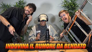 INDOVINA IL RUMORE DELL’OGGETTO DA BENDATO VERSIONE ESTREMA  LA SITUAZIONE È DAVVERO DEGENERATA [upl. by Eniamor513]