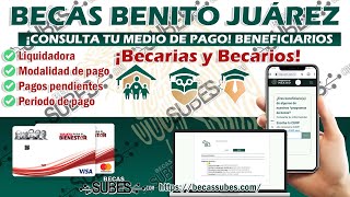 💲🚨Becas Benito Juárez 2023 💸➡️ Conoce la Forma y Medio de Pago de tu Beca ¡CORRE Y COBRALA [upl. by Anilem698]