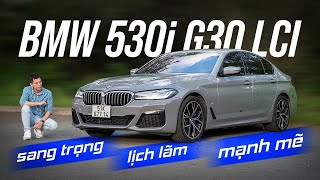 Nhẹ nhàng lướt phố cùng BMW 530i G30 LCI Vẻ đẹp kinh điển kết hợp cùng cảm xúc cầm lái [upl. by Cibis428]