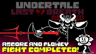 UNDERTALE LAST BREATH RENEWED  Asgore and Flowey Fight COMPLETED [upl. by Dirtsa420]