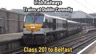 Irish Rail  Trans at Dublin Connolly Station  Inc Enterprise service to Belfast [upl. by Belamy]