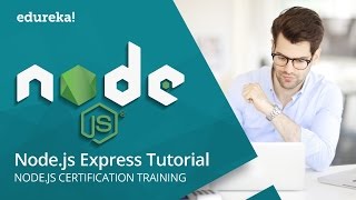 Node JS Express Tutorial  Express JS Tutorial For Beginners  Nodejs  ExpressJS  Edureka [upl. by Caddric]