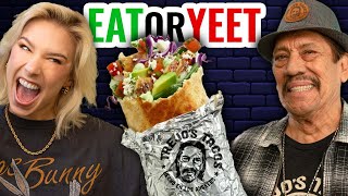 Eat It Or Yeet It w Danny Trejo [upl. by Seaddon474]