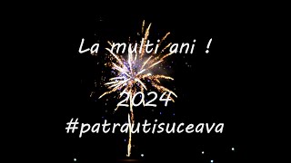 Artificii Pătrăuți Suceava revelion 2024 [upl. by Lundgren]