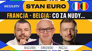 FRANCJA  BELGIA 10 ALE JAKIM KOSZTEM CO Z TYM RONALDO MAZUREK ORŁOWSKI PACZUL [upl. by Ahseenak]