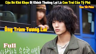 Cậu Bé Khờ Khạo Bị Khinh Thường Lại Là Con Trai Của Tỷ Phú  Full  Review Phim Hàn Hay 2024 [upl. by Matlick900]