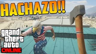 HACHAZO EN TU CARA  Gameplay GTA 5 Online Funny Moments PS4 [upl. by Anilem]