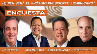 ULTIMA ENCUESTA PRESIDENCIAL DOMINICANA [upl. by Peadar]