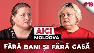 AICI MOLDOVA 19 Au dat aproape 9000 de euro pentru o casă dar au rămas pe drumuri [upl. by Ecyak]