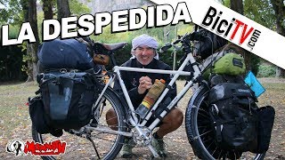 Biciclown La despedida La vuelta al mundo en bicicleta [upl. by Nnylrats]