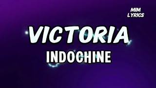 Indochine  Victoria ParolesLyrics [upl. by Charlot]