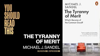 S02E06 THE TRYANNY OF MERIT MICHAEL J SANDEL [upl. by Asaret]