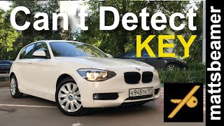 My BMW Can’t Detect it’s key Won’t Start Easy Fix F10 F20 F30 [upl. by Emia]