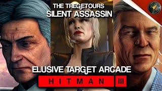 HITMAN 3  Elusive Target Arcade  The Tregetours  Level 13  Silent Assassin Walkthrough [upl. by Furie]