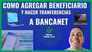 COMO HACER TRANSFERENCIAS EN BANCANET  AGREGAR BENEFICIARIOS Y SERVICIOS PRIVADOS Y PUBLICOS [upl. by Vez]