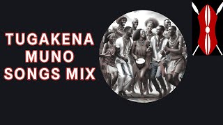 TUGAKENA MUNO SONGS MIX [upl. by Acinor]