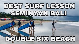 Best Surf lesson in Seminyak bali  Double six beach [upl. by Nahrut905]