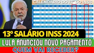 13º SALÁRIO DO INSS VAI SER PAGO DE NOVO GOVERNO ANUNCIOU NOVAS DATAS PARA APOSENTADOS [upl. by Susanne]