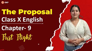 The Proposal Summary  Class 10 English  First Flight Chapter 9  202425 [upl. by Ecnaiva]