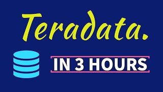 Teradata Tutorial in 3 Hours  Teradata Tutorial for beginners  Teradata complete training  SQL [upl. by Airotal]