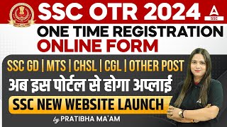 SSC OTR Registration Kaise Kare  SSC One Time Registration OTR Online Form 2024 [upl. by Ennaoj]