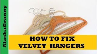 How to Fix Velvet Flocked Clothes Hangers [upl. by Tarr731]