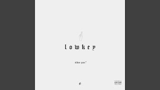 Lowkey [upl. by Negiam]