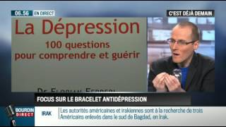 La chronique dAnthony Morel Focus sur le bracelet antidépresseur  1801 [upl. by Nythsa]