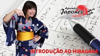 Como Ler e Escrever o Hiragana  Introdução [upl. by Hardden461]