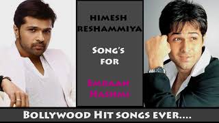 Himesh Reshammiya songs for Emraan Hashmi All Time Hit Songs  Non Stop Audio  jukebox [upl. by Nomyad]