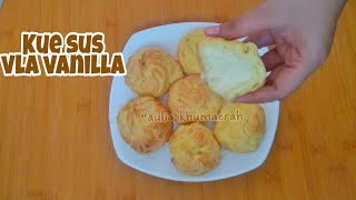 RESEP KUE SUS VLA VANILA Tintin Rayner  CARA MEMBUAT KUE SUS  RESEP CHOUX PUFF  RESEP VLA VANILA [upl. by Lavro]