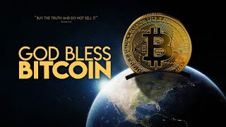 God Bless Bitcoin  Full Movie  Documentary [upl. by Kapoor883]