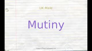 How to pronounce mutiny [upl. by Pinkham]