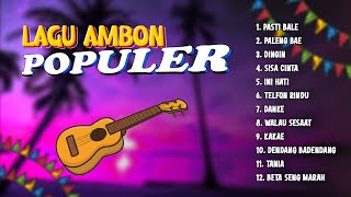 LAGU AMBON POPULER  FULL ALBUM AMBON  PALENG BAE [upl. by Flynn38]