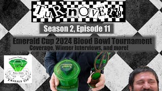 Turnover S2E11 Emerald Cup 2024 Blood Bowl Tournament Coverage Winner Interviews and More [upl. by Noskcire]