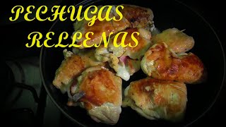 PECHUGAS RELLENAS  CORDON BLEU PECHUGA ASADA Y RELLENA [upl. by Meisel]