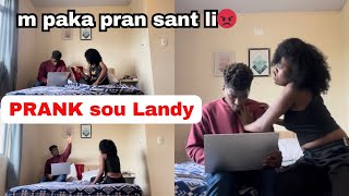 M paka pran sant li Prank sou LANDY [upl. by Nagiam]