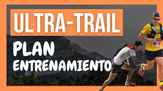 📝Cómo ENTRENAR para ULTRATRAIL ⛰ Plan Entrenamiento Ultras [upl. by Obbard]