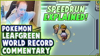 Pokemon LeafGreen WORLD RECORD Speedrun Commentary Speedrun Explained [upl. by Parthena926]