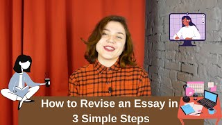 How to Revise an Essay in 3 Simple Steps [upl. by Eednus618]