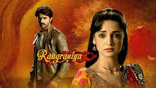 Rang Rasiya Title Song Reverb  Ye Bhi Hai Kuch Aadha  Rangrasiya Teledrama [upl. by Kalmick865]