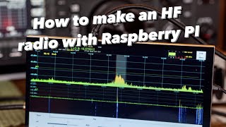 Raspberry Pi HF radio  step by step instructions [upl. by Iadrahs]