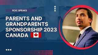 Parents and Grandparents Sponsorship 2023  PGP 2023  Parents Sponsorship Program  Canada PR [upl. by Gavrilla149]