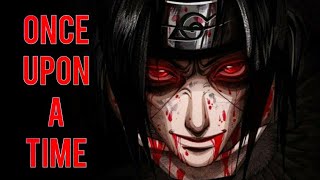 ITACHI UCHIHA X VIKRAM  ONCE UPON A TIME  TAMIL  HD [upl. by Gideon796]